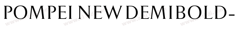 POMPEI NEW DEMIBOLD字体转换